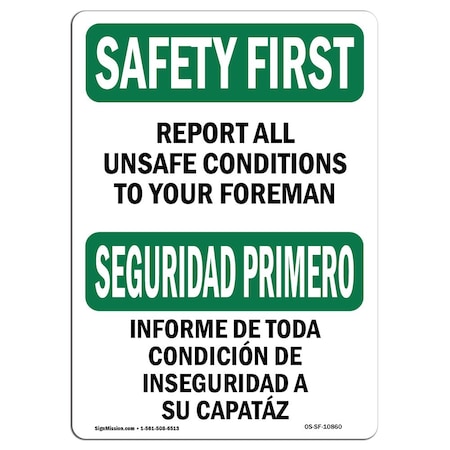 Signmission OSHA SAFETY FIRST, Report All Unsafe Conditions Foreman, 14in X 10in Aluminum, OS-SF-A-1014-L-10860 OS-SF-A-1014-L-10860